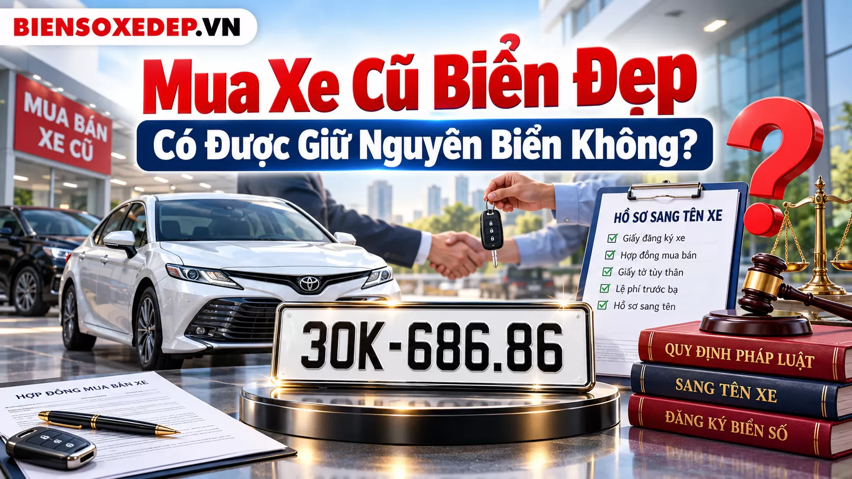 Mua Xe Cũ Biển Đẹp Có Được Giữ Nguyên Biển Không?